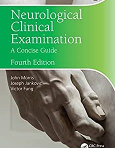 Neurological Clinical Examination: A Concise Guide, 4th Edition (PDF)