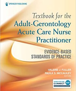 Textbook for the Adult-Gerontology Acute Care Nurse Practitioner: Evidence-Based Standards of Practice (PDF)