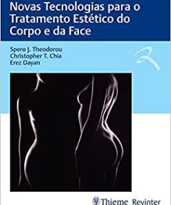 Novas Tecnologias para o Tratamento Estético do Corpo e da Face (EPUB)