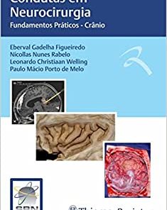 Condutas em Neurocirurgia: Fundamentos Práticos – Crânio (EPUB)