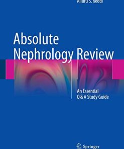 Absolute Nephrology Review: An Essential Q & A Study Guide (PDF)