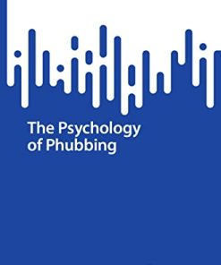 The Psychology of Phubbing (SpringerBriefs in Psychology) (EPUB)