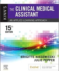 Kinn’s The Clinical Medical Assistant: An Applied Learning Approach, 15th edition (PDF)