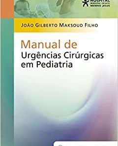 Manual de Urgências Cirúrgicas em Pediatria, 1st edition (PDF)