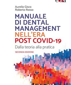 Manuale di dental management nell’era post COVID-19 – Seconda edizione: Dalla teoria alla pratica (Italian Edition) (EPUB)