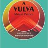 A Vulva: Manual Prático, 2nd Edition (PDF)