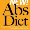 The New Abs Diet : The 6-Week Plan to Flatten Your Stomach and Keep You Lean for Life pdf download