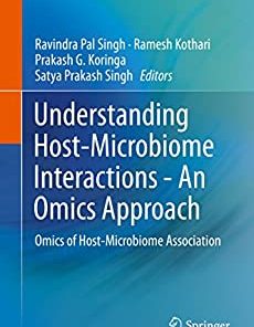 Understanding Host-Microbiome Interactions – An Omics Approach: Omics of Host-Microbiome Association (EPUB)