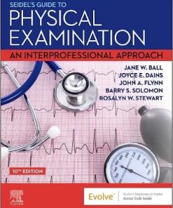 Seidel’s Guide to Physical Examination: An Interprofessional Approach,10th edition (PDF)