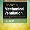 Pilbeam’s Mechanical Ventilation: Physiological and Clinical Applications,7th edition (PDF)