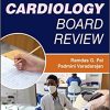 Cardiology Board Review, 2nd Edition (PDF)