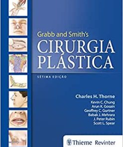 Grabb & Smith’s Cirúrgia Plástica, 7th Edition (PDF)