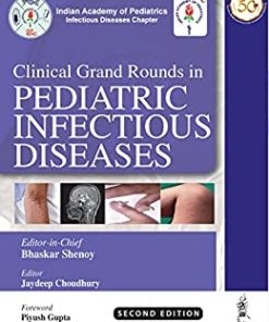 Clinical Grand Rounds in Pediatric Infectious Diseases, 2nd Edition (PDF)