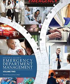 Emergency Department Management: Volume 2 of 2, 2nd edition (Strauss & Mayer’s Emergency Department Management) (Azw3+epub+converted pdf)