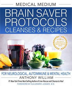 Medical Medium Brain Saver Protocols, Cleanses & Recipes: For Neurological, Autoimmune & Mental Health (EPUB)