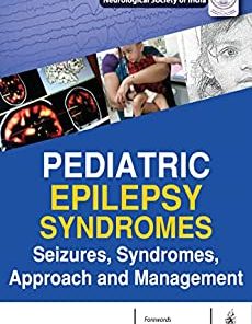 Pediatric Epilepsy Syndromes: Seizures, Syndromes, Approach and Management (PDF)