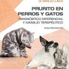 Guía Servet de Manejo Clínico. Prurito en perros y gatos: diagnóstico diferencial y manejo terapéutico. (Spanish Edition) (EPUB)