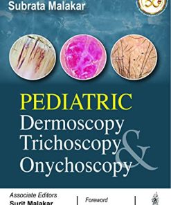 Pediatric Dermoscopy, Trichoscopy And Onychoscopy (PDF)