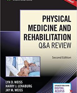 Physical Medicine and Rehabilitation Q&A Review, Second Edition 2nd Edition