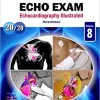 How to Do An Echo Exam: Third Edition (Echocardiography Illustrated) (PDF)