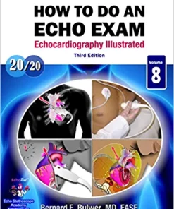 How to Do An Echo Exam: Third Edition (Echocardiography Illustrated) (PDF)