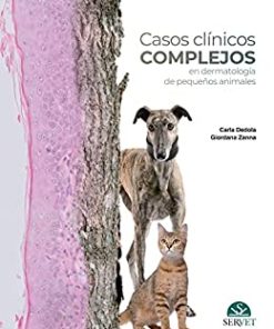 Casos clínicos complejos en dermatología de pequeños animales (Spanish Edition) (EPUB)