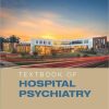 Textbook of Hospital Psychiatry, 2nd Edition (PDF)