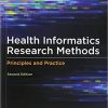 Health Informatics Research Methods: Principles and Practice, 2nd Edition PDF