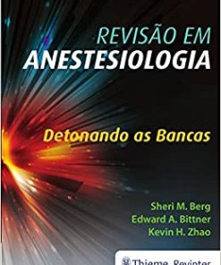 Revisão em Anestesiologia: Detonando as Bancas (PDF)