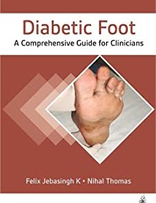 Diabetic Foot : A Comprehensive Guide for Clinicians (PDF)