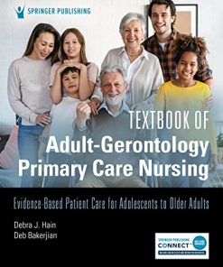 Textbook of Adult-Gerontology Primary Care Nursing: Evidence-Based Patient Care for Adolescents to Older Adults (PDF)