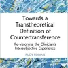 Towards a Transtheoretical Definition of Countertransference (Explorations in Mental Health), 1st edition (PDF)