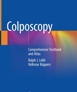 Colposcopy: Comprehensive Textbook and Atlas 2023