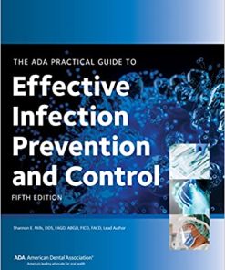 The ADA Practical Guide to Effective Infection Prevention and Control, Fifth Edition (EPUB)