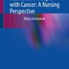 Promoting Healing and Resilience in People with Cancer: A Nursing Perspective (PDF)