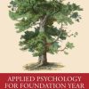 Applied Psychology for Foundation Year: Key Ideas for Foundation Courses (EPUB)