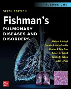 Fishman’s Pulmonary Diseases and Disorders, 2-Volume Set, Sixth Edition (Videos)