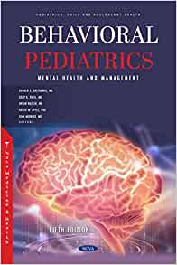 Behavioral Pediatrics: Mental Health and Management. Fifth Edition (PDF)