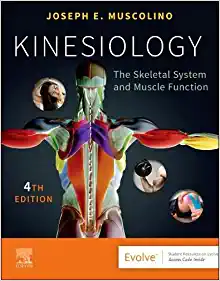 Kinesiology: The Skeletal System and Muscle Function, 4th edition (PDF)