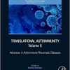 Translational Autoimmunity, Volume 6: Advances in Autoimmune Rheumatic Diseases (Volume 6) (Translational Immunology, Volume 6) (PDF)