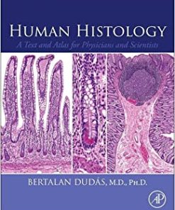 Human Histology: A Text and Atlas for Physicians and Scientists (PDF)