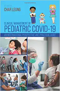 Clinical Management of Pediatric COVID-19: An International Perspective and Practical Guide (PDF)