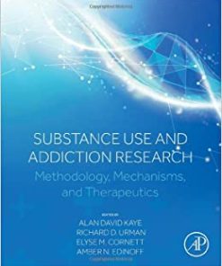 Substance Use and Addiction Research: Methodology, Mechanisms, and Therapeutics (EPUB)