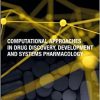 Computational Approaches in Drug Discovery, Development and Systems Pharmacology (EPUB)