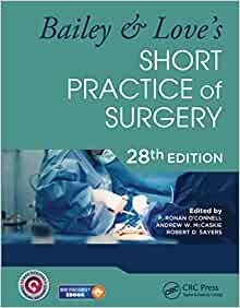 Bailey & Love’s Short Practice of Surgery, 28th Edition (PDF)