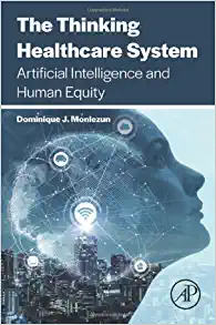 The Thinking Healthcare System: Artificial Intelligence and Human Equity (EPUB)