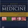 Scully’s Oral and Maxillofacial Medicine: The Basis of Diagnosis and Treatment, 4th edition (PDF)