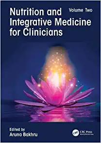 Nutrition and Integrative Medicine for Clinicians: Volume Two (PDF)