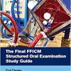 The Final FFICM Structured Oral Examination Study Guide (MasterPass) (PDF)