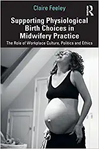 Supporting Physiological Birth Choices in Midwifery Practice (EPUB)